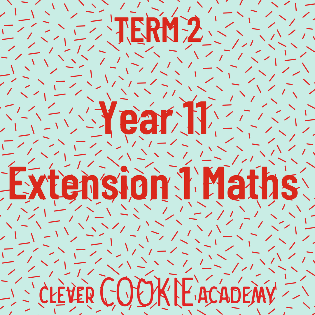 2025 Term 2 - Year 11 Extension 1 Maths