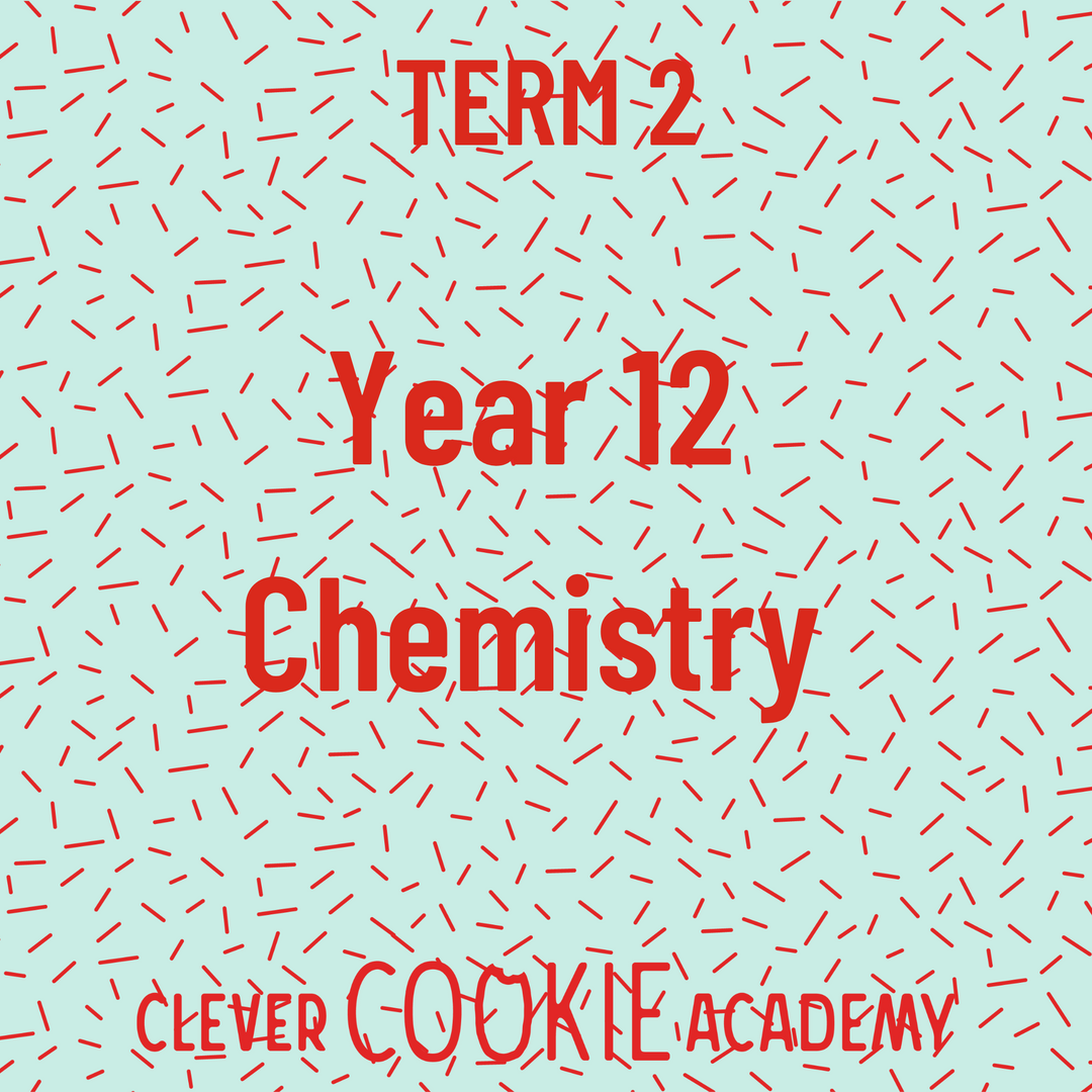 2025 Term 2 - Year 12 Chemistry