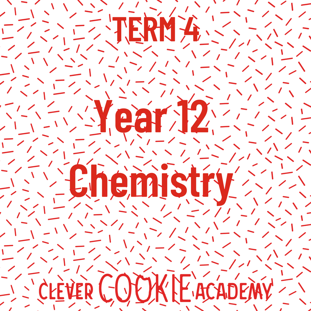 2025 Term 4 - Year 12 Chemistry